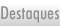 Destaques