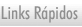 Links R�pidos